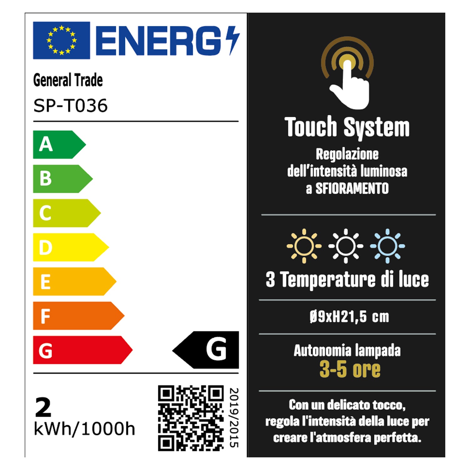 DICTROLUX - Lampada Led Dimmerabile Touch Elettra  - h21 cm diametro 9 cm