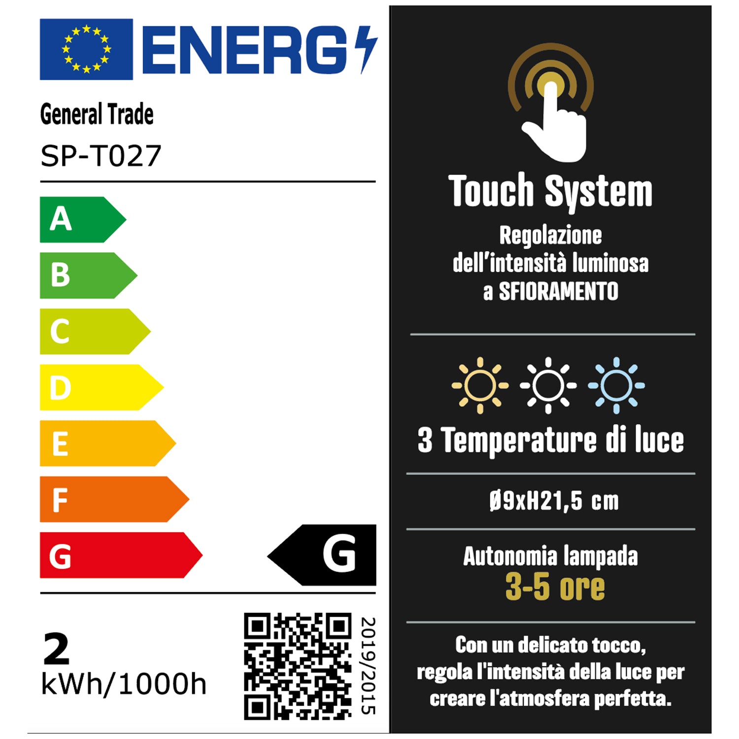 DICTROLUX - Lampada Led Dimmerabile Touch Venere  - h21,5 cm diametro 9 cm